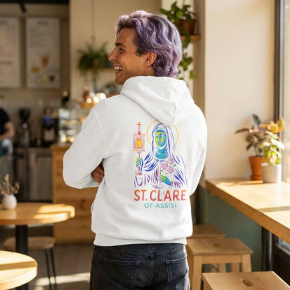 St. Clare of Assisi | Catholic Hoodie | Light & Clarity